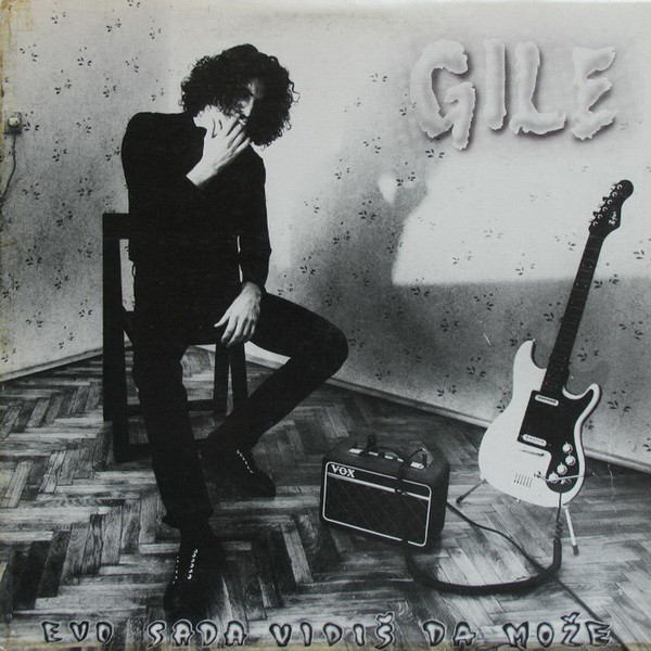 Gile* - Evo Sada VidiÅ¡ Da MoÅ¾e (LP, Album)