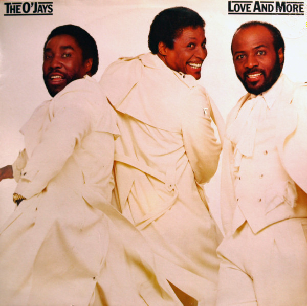 The O'Jays - Love And More (LP, Album)