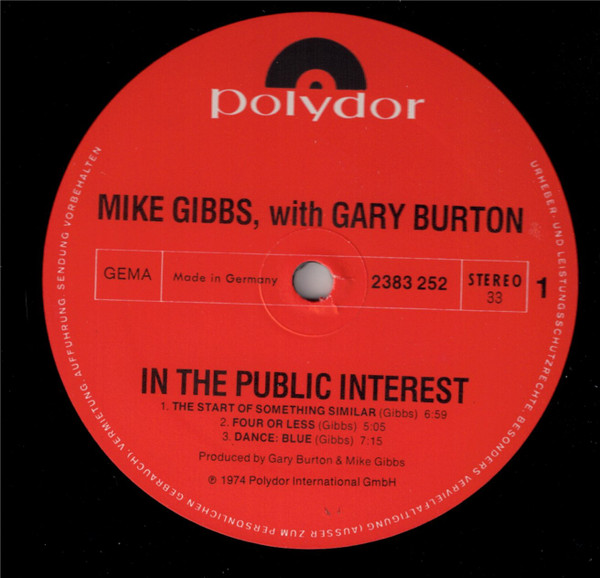 Mike Gibbs* & Gary Burton - In The Public Interest (LP, Album)