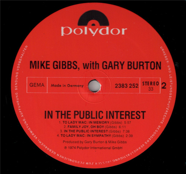 Mike Gibbs* & Gary Burton - In The Public Interest (LP, Album)