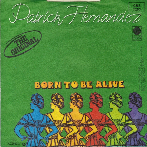Patrick Hernandez - Born To Be Alive (7