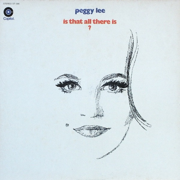 Peggy Lee - Is That All There Is? (LP, Album, Scr)