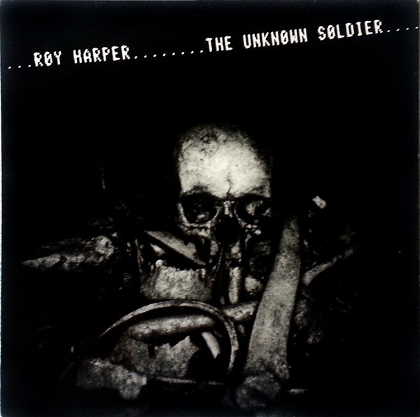 Roy Harper - The Unknown Soldier (LP, Album)