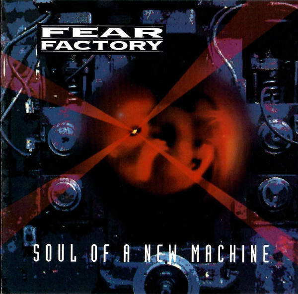 Fear Factory - Soul Of A New Machine (CD, Album)