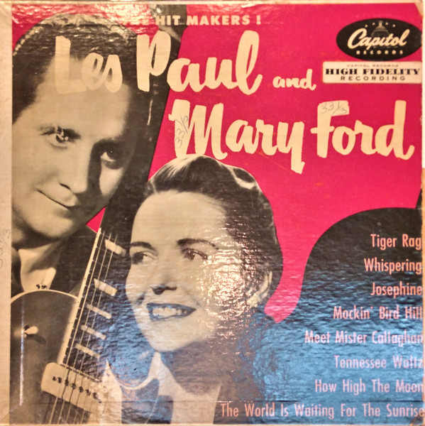 Les Paul & Mary Ford - The Hit Makers! (10