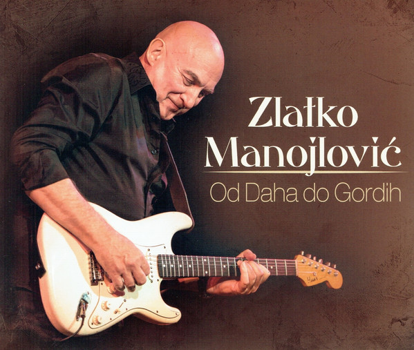 Zlatko ManojloviÄ‡ - Od Daha Do Gordih (4xCD, Comp)