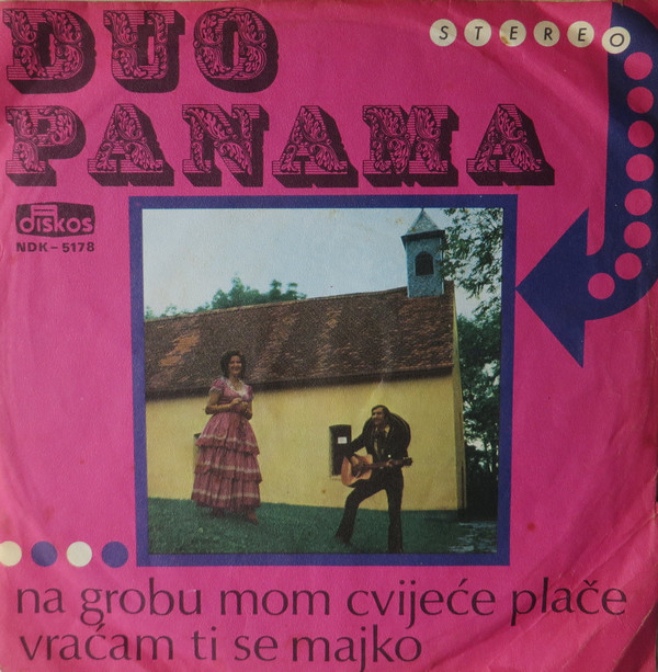 Duo Panama - Na Grobu Mom Cvijeće Plače / Vraćam Ti Se Majko (7