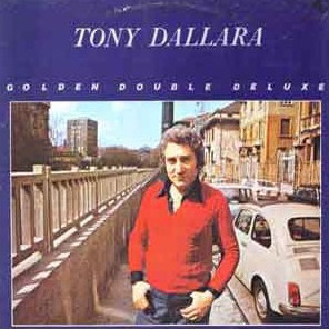 Tony Dallara - Golden Double Deluxe (2xLP, Comp)
