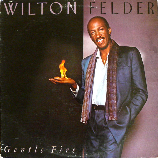 Wilton Felder - Gentle Fire (LP, Album)
