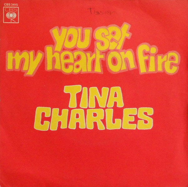 Tina Charles - You Set My Heart On Fire (7