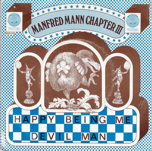 Manfred Mann Chapter III* - Happy Being Me / Devil Man (7