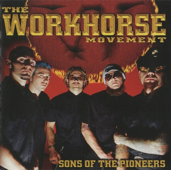 The Workhorse Movement - Sons Of The Pioneers (CD, Album, Enh)