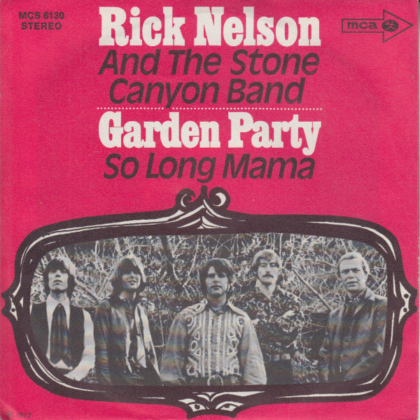 Rick Nelson & The Stone Canyon Band - Garden Party (7