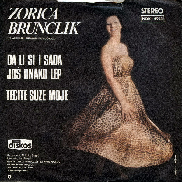 Zorica Brunclik - Da Li Si Sada Još Onako Lep / Tecite Suze Moje (7