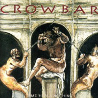 Crowbar (2) - Time Heals Nothing (CD, Album)
