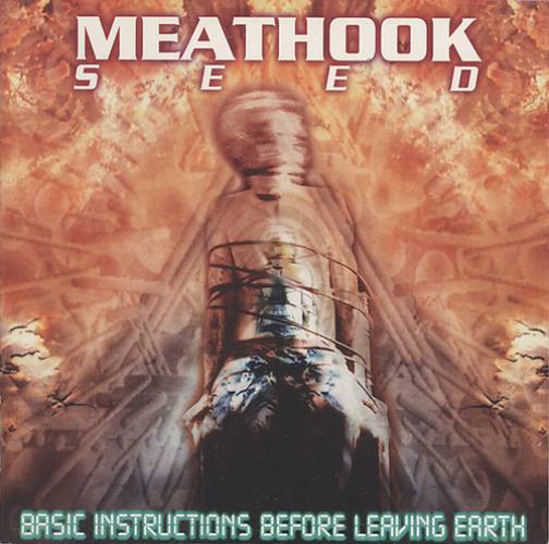 Meathook Seed - Basic Instructions Before Leaving Earth (CD, Album)