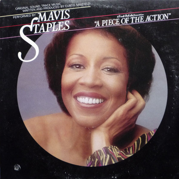 Mavis Staples - A Piece Of The Action (LP, Album)