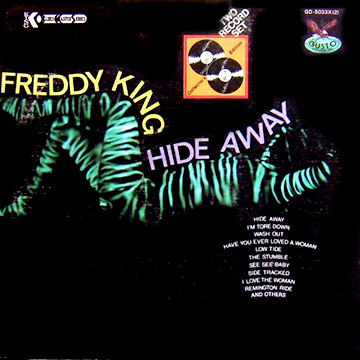 Freddy King* - Hide Away (2xLP, Comp)