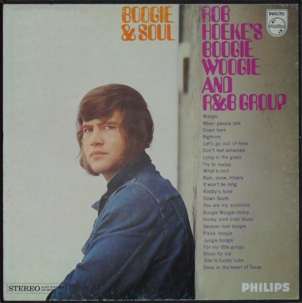 Rob Hoeke or Rob Hoeke's Boogie Woogie And R&B Group - Boogie & Soul (2xLP, Comp + Box, Club)