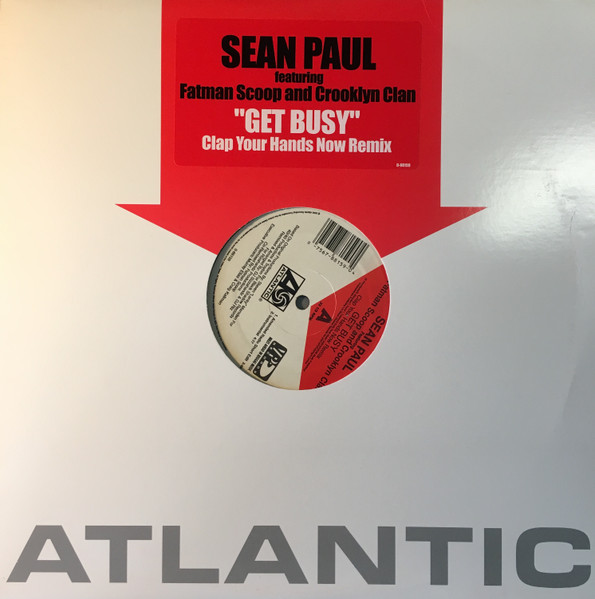Sean Paul Featuring Fatman Scoop And Crooklyn Clan - Get Busy (Clap Your Hands Now Remix) (12
