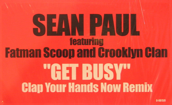 Sean Paul Featuring Fatman Scoop And Crooklyn Clan - Get Busy (Clap Your Hands Now Remix) (12
