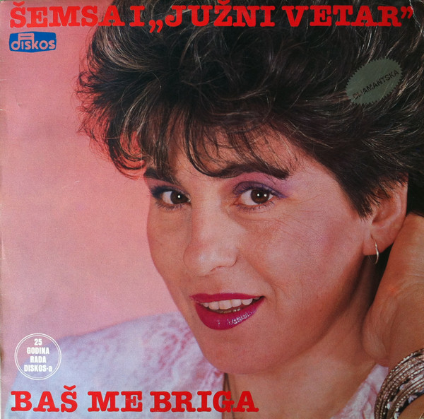 Šemsa* I Južni Vetar - Baš Me Briga (LP, Album)