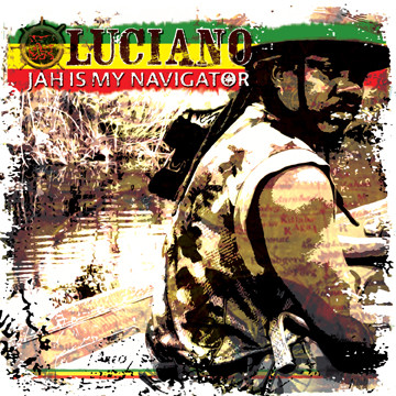 Luciano (2) - Jah Is My Navigator (LP, Album)
