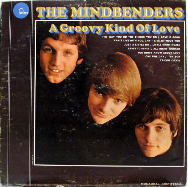 The Mindbenders - A Groovy Kind Of Love (LP, Album, Mono, RE)