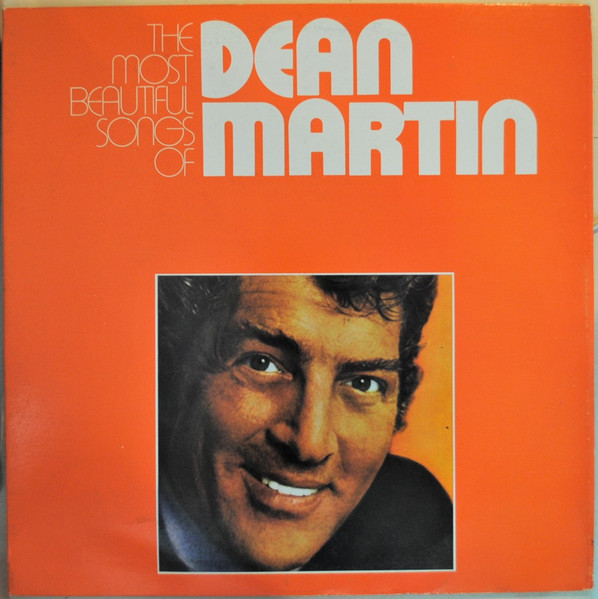 Dean Martin - The Most Beautiful Songs Of Dean Martin (2xLP, Comp, Gat)