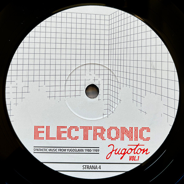 Various - Electronic Jugoton - Synthetic Music From Yugoslavia 1980-1989 Vol. 1 (2xLP, Comp)