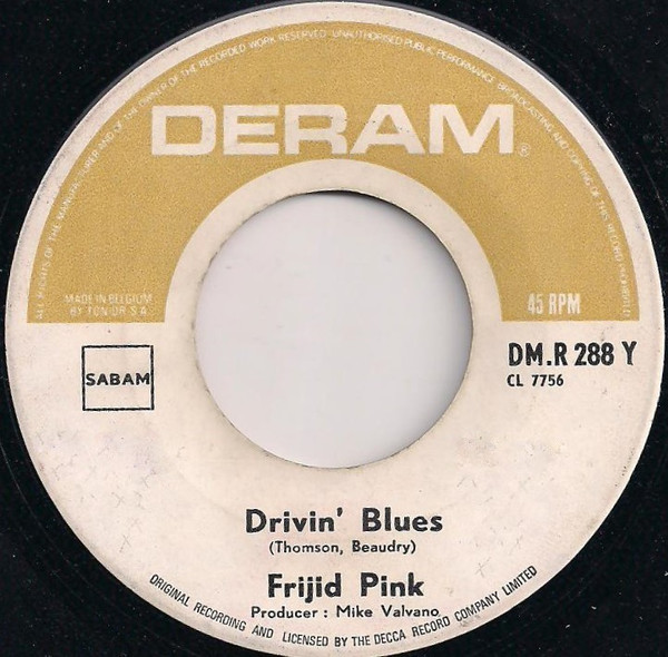 Frijid Pink - The House Of The Rising Sun / Drivin' Blues (7