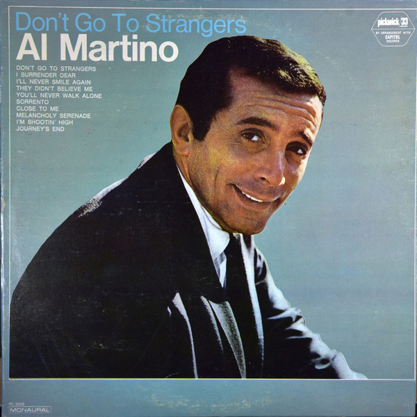 Al Martino - Don't Go To Strangers (LP, Album, Mono)