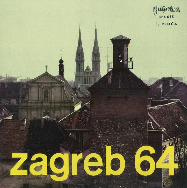Various - Zagreb 64 - 1. Ploča (10