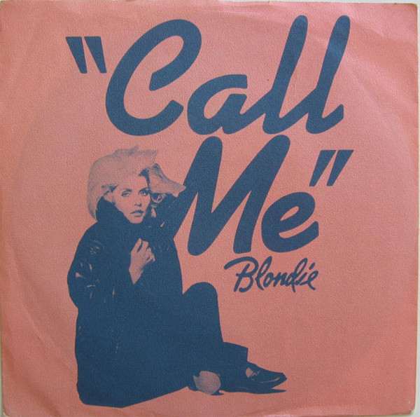 Blondie - Call Me (7