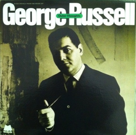 George Russell - Outer Thoughts (2xLP, Comp, RM)