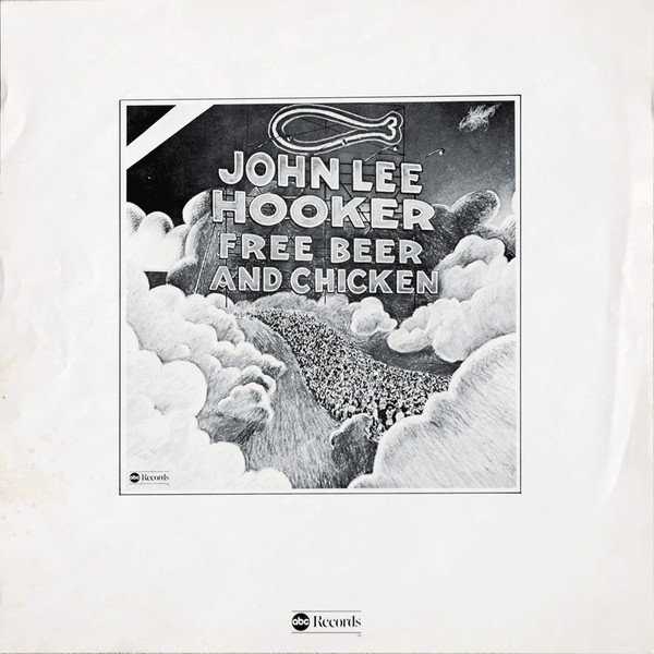 John Lee Hooker - Free Beer And Chicken (LP, Album, Quad, San)