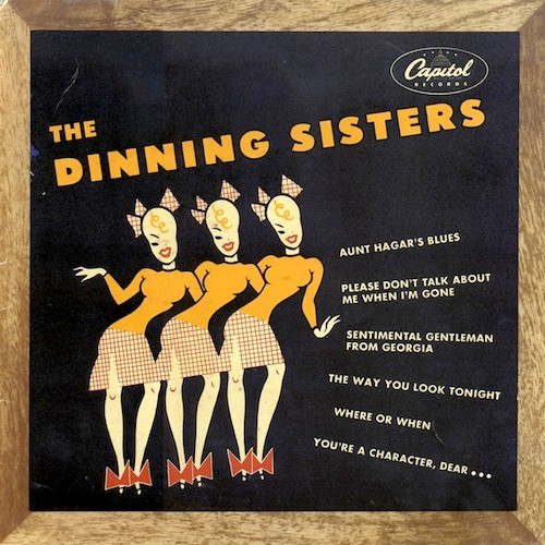 The Dinning Sisters - The Dinning Sisters (LP, Album, Mono, RE)