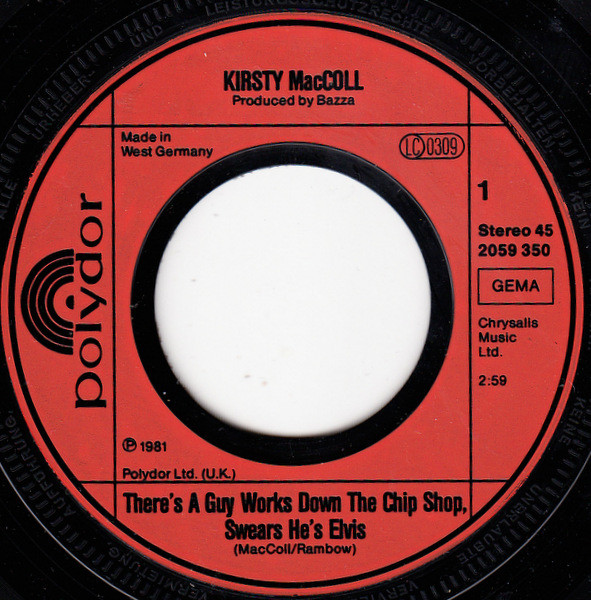 Kirsty MacColl - There's A Guy Works Down The Chip Shop Swears He's Elvis (7