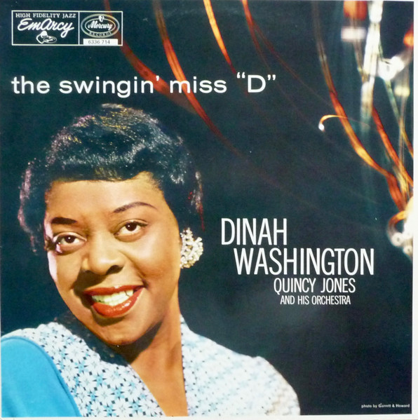 Dinah Washington & Quincy Jones And His Orchestra - The Swingin' Miss 