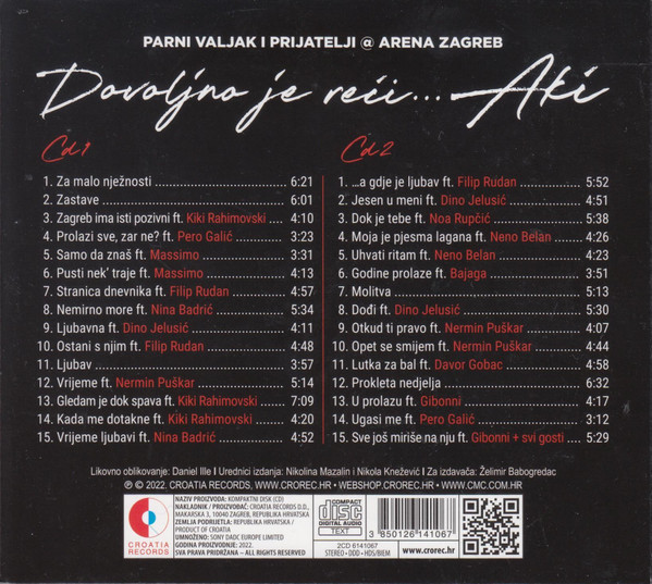 Parni Valjak - Parni Valjak I Prijatelji @ Arena Zagreb - Dovoljno Je ReÄ‡i... Aki (2xCD, Album, Dig)