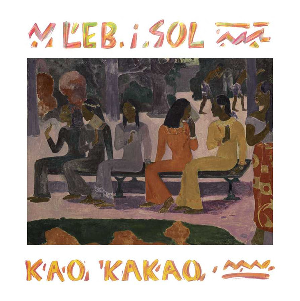 Leb I Sol - Kao Kakao (LP, Album, RE, RM, Hal)