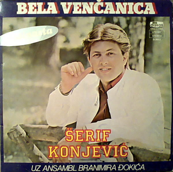 Šerif Konjević Uz Ansambl Branimira Đokića - Bela Venčanica (LP, Album)