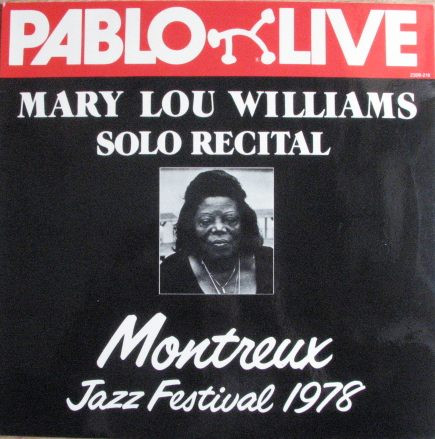 Mary Lou Williams - Solo Recital Montreux Jazz Festival 1978 (LP, Album)