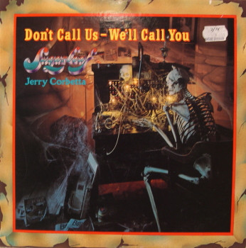 Sugarloaf / Jerry Corbetta - Don't Call Us, We'll Call You (LP, Album)