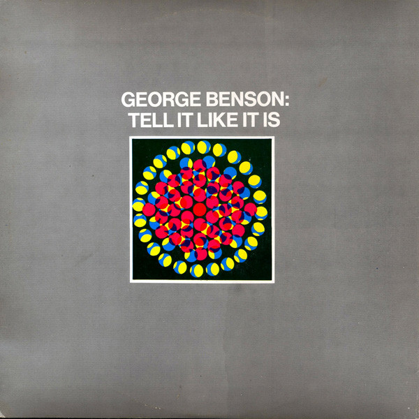 George Benson - Tell It Like It Is (LP, Album, Gat)
