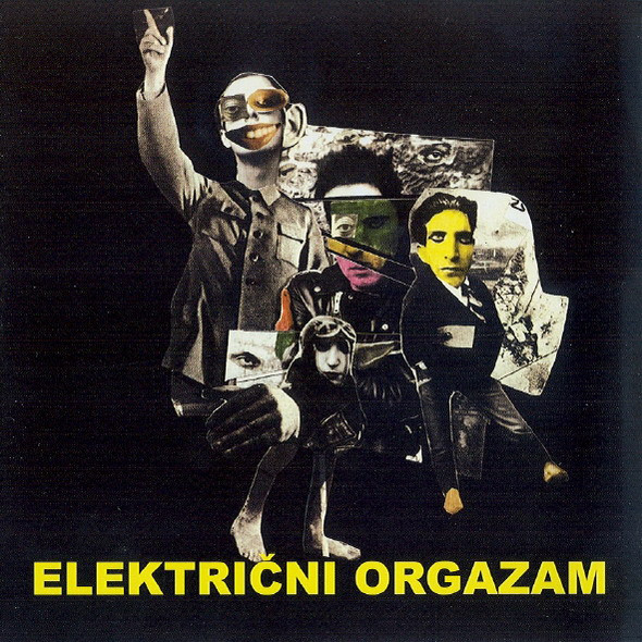 ElektriÄni Orgazam - ElektriÄni Orgazam (CD, Album, RE)