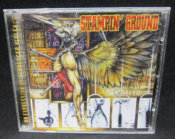 Stampin' Ground - An Expression Of Repressed Violence (CD, Album)