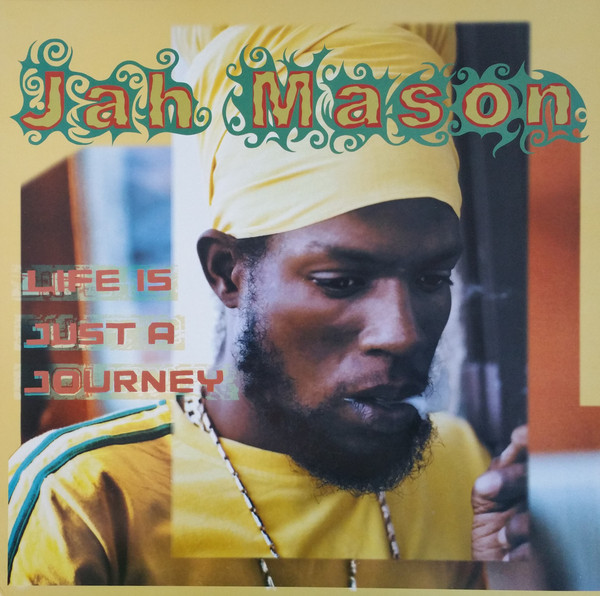 Jah Mason - Life Is Just A Journey (LP, Album)