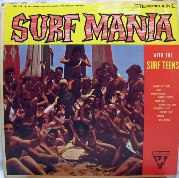 The Surf Teens - Surf Mania (LP, Album)