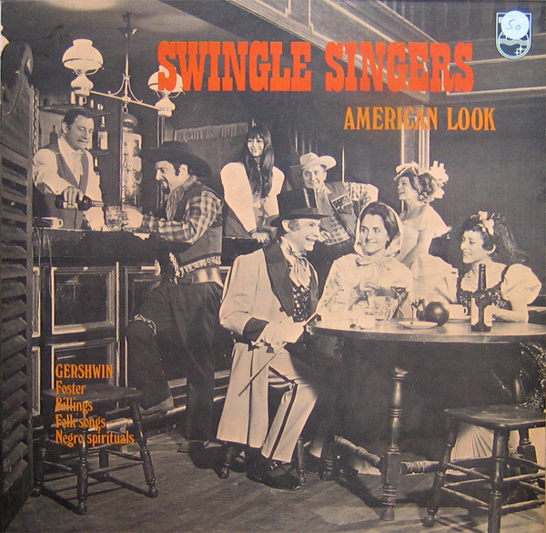 Swingle Singers* - American Look (LP, Album)